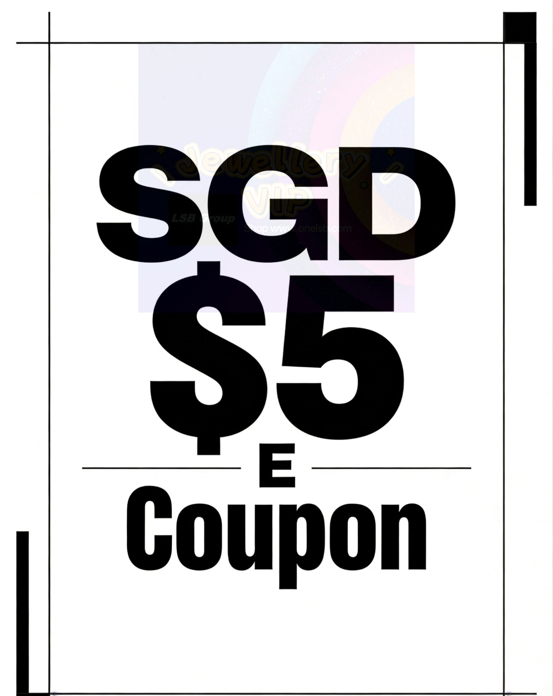 LYP04 SGD$5.00 E-Coupon